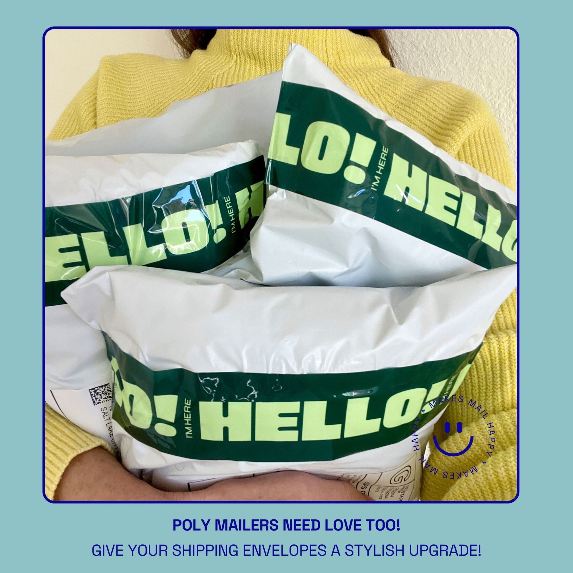 White poly mailers sealed with green packing tape featuring bold mint “Hello! I’m Here” text—cheerful, high-visibility tape that adds personality and professionalism to outgoing packages.