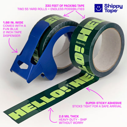Hello! I'm Here Shipping Tape - Dark Green (2 Rolls + Dispenser) - Shippy Tape