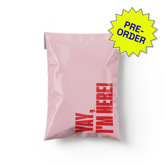 Poly Mailer Self-Sealing Shipping Envelopes – Yay, I'm Here! Pink/Red (Pack of 100)